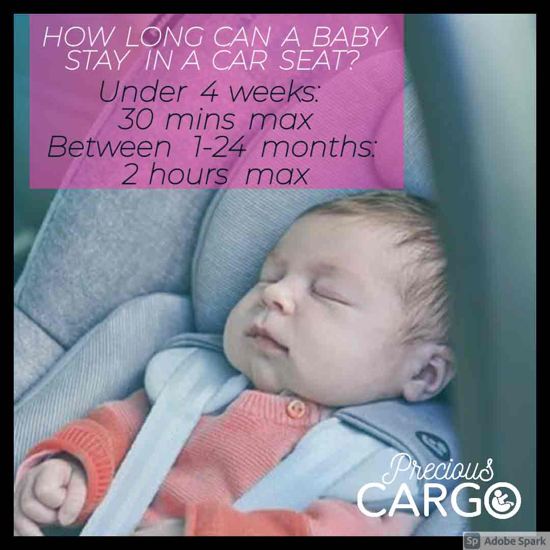 How long can a baby be in a car seat