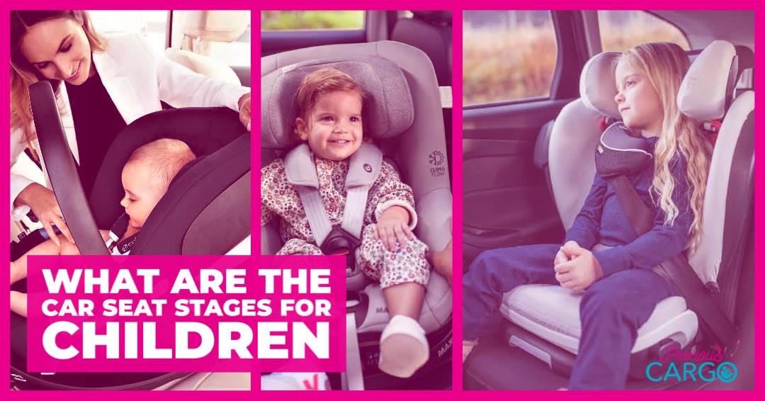 what are the car seat stages for children