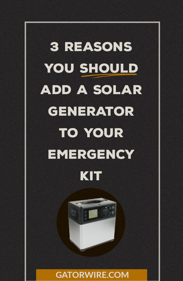 3 reasons you should add a solar generator to your emergency kit