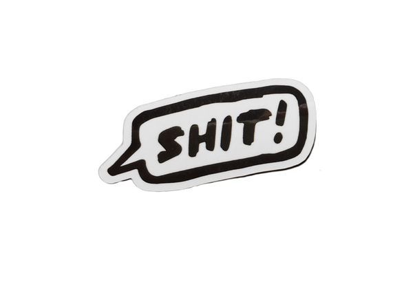 Shit! Sticker – Shittty Stufff