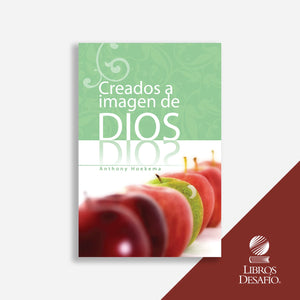 Creados a imagen de Dios - Poiema Publicaciones