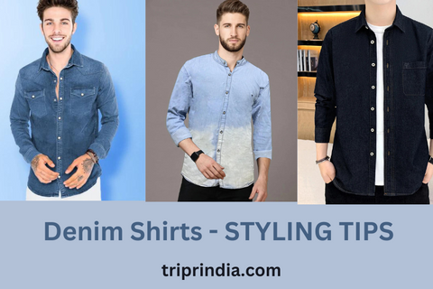 denim shirts styling tips tripr india