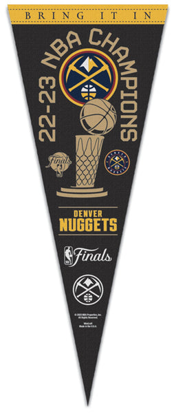 *SHIPS 6/22* Denver Nuggets 2023 NBA Champions Premium Felt Collector's Pennant - Wincraft