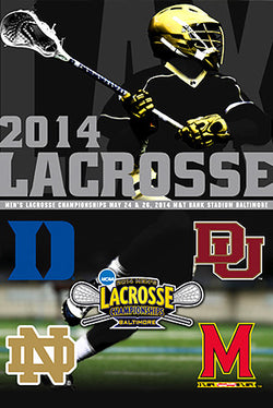 NCAA Lacrosse Championships 2014 Official Event Poster - ProGraphs