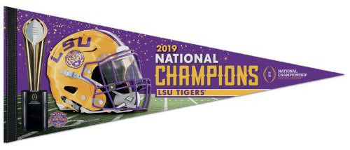 LSU Tigers 2019 NCAA Football National Champions Premium Felt Collector's Pennant - Wincraft