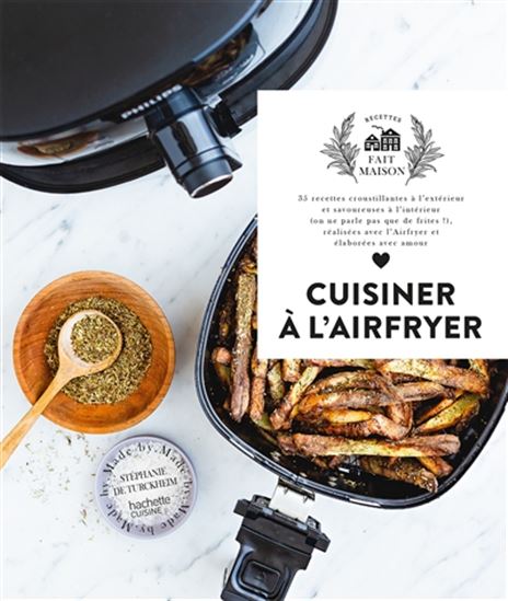 Livre de cuisine Air Fryer pour débutants: 365 jours de recettes rapides,  simples et saines pour frire, rôtir, griller et cuire des repas tous les