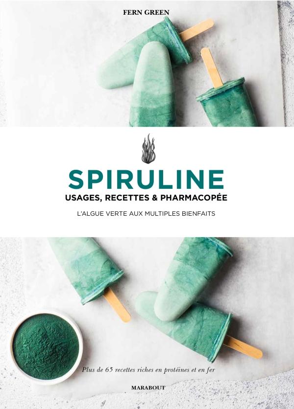 Spiruline : usages, recettes & Pharmacopée