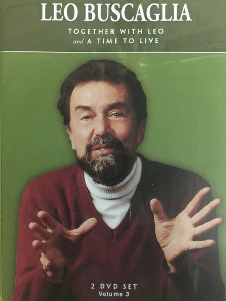Leo Buscaglia Vol 3: Together with Leo and A Time to Live – Shop PBS KVIE