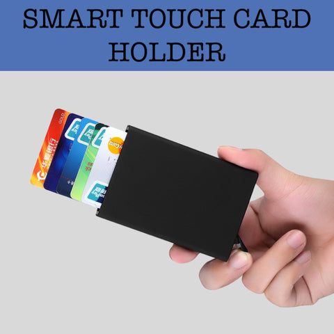 Smart Touch Holder