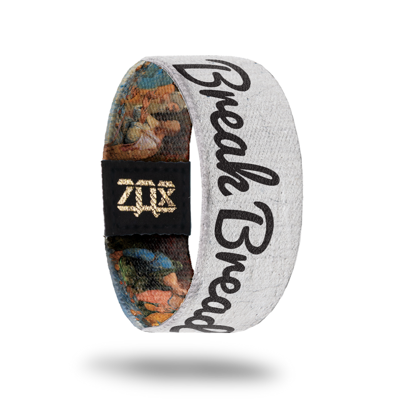 Break Bread-Sold Out-ZOX - This item is sold out and will not be restocked.