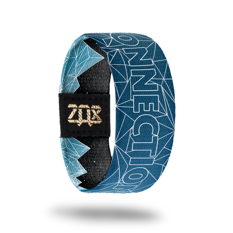Connections-Sold Out-ZOX - This item is sold out and will not be restocked.