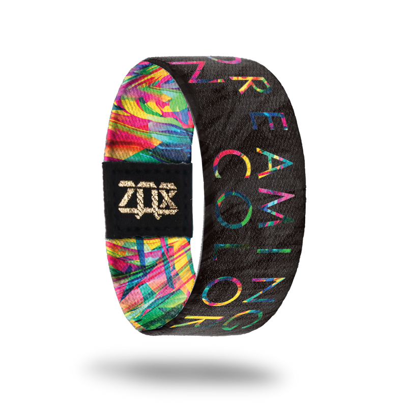 Dreaming in Color-Sold Out-ZOX - This item is sold out and will not be restocked.