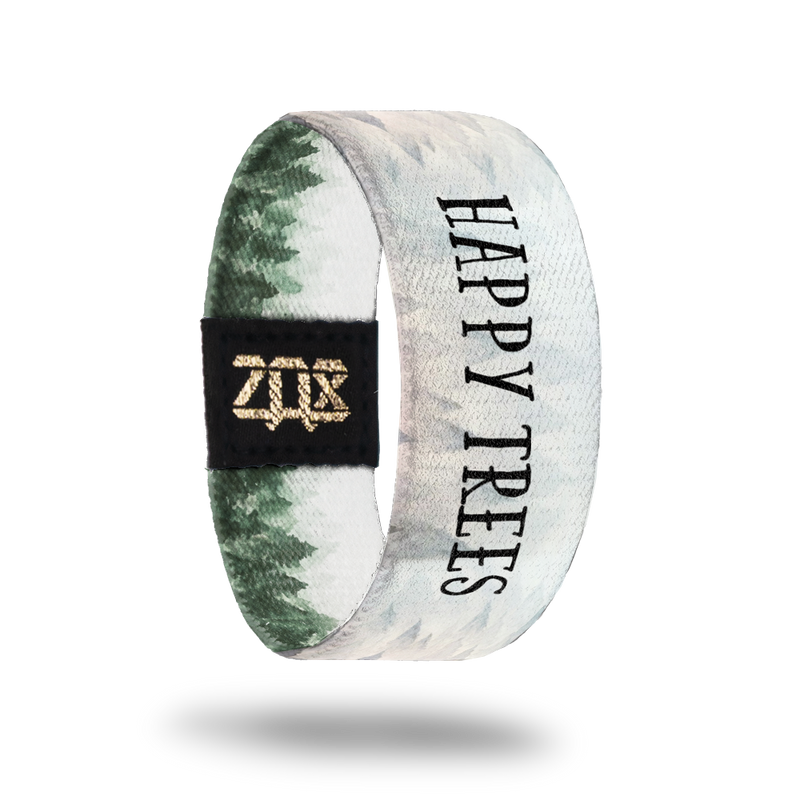 Happy Trees-Sold Out-ZOX - This item is sold out and will not be restocked.