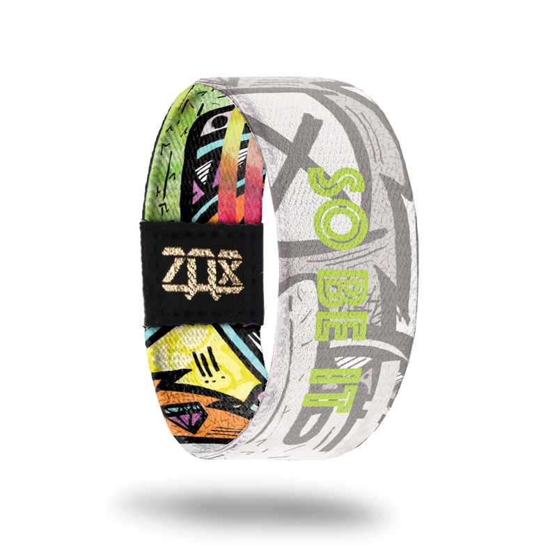 So Be It-Sold Out-ZOX - This item is sold out and will not be restocked.