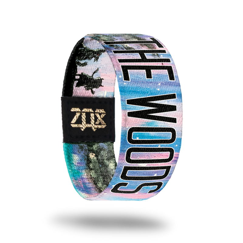 The Woods-Sold Out-ZOX - This item is sold out and will not be restocked.