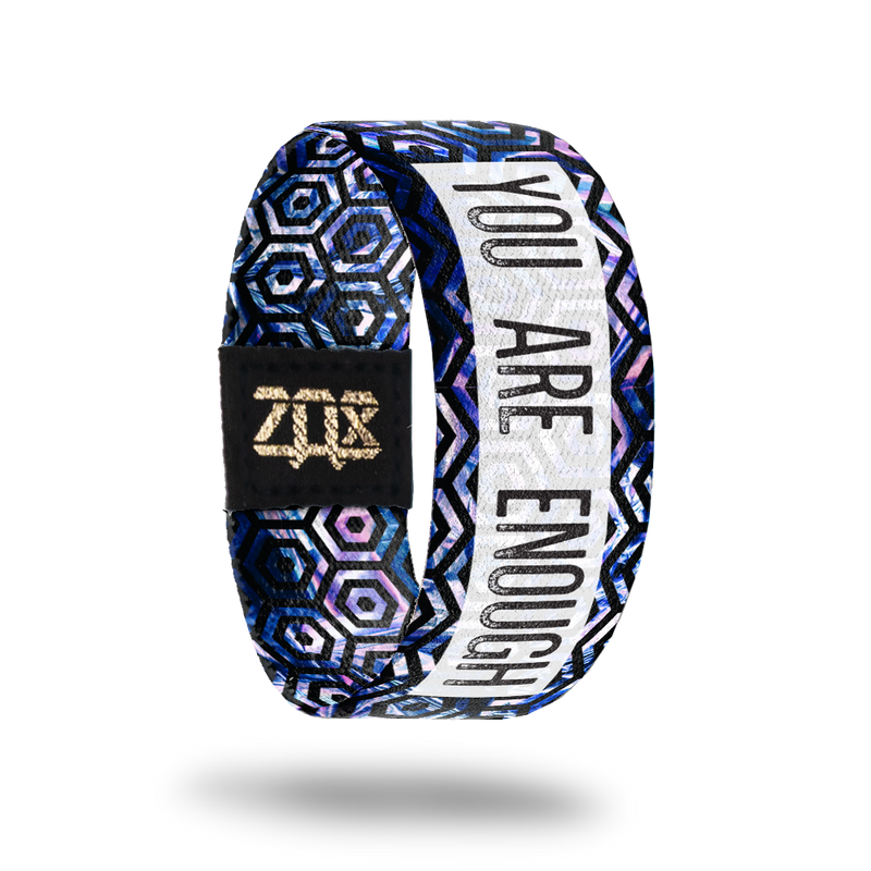 You Are Enough-Sold Out-ZOX - This item is sold out and will not be restocked.