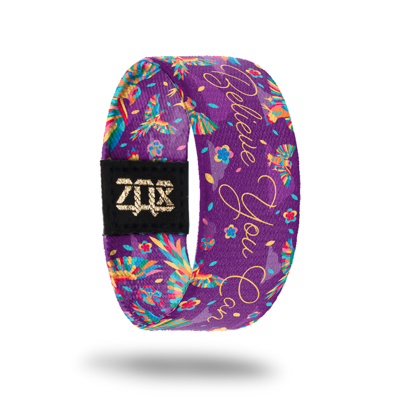 Believe You Can-Sold Out-ZOX - This item is sold out and will not be restocked.