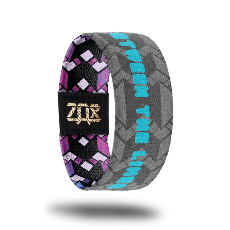 Between The Lines-Sold Out-ZOX - This item is sold out and will not be restocked.