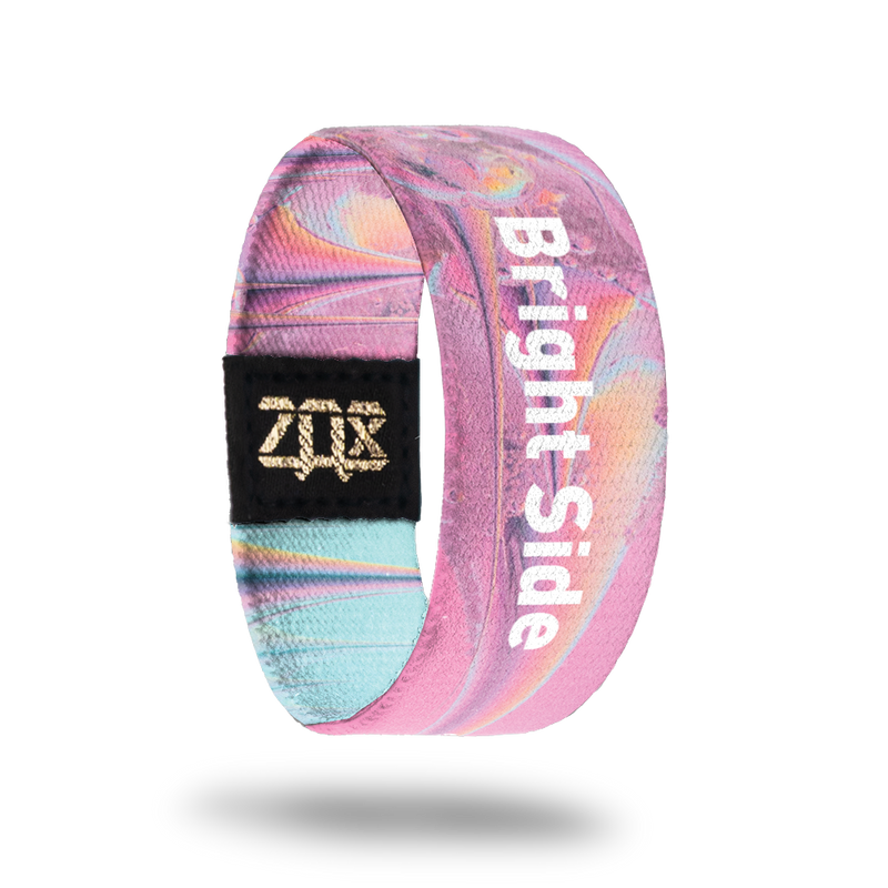 Bright Side-Sold Out-ZOX - This item is sold out and will not be restocked.