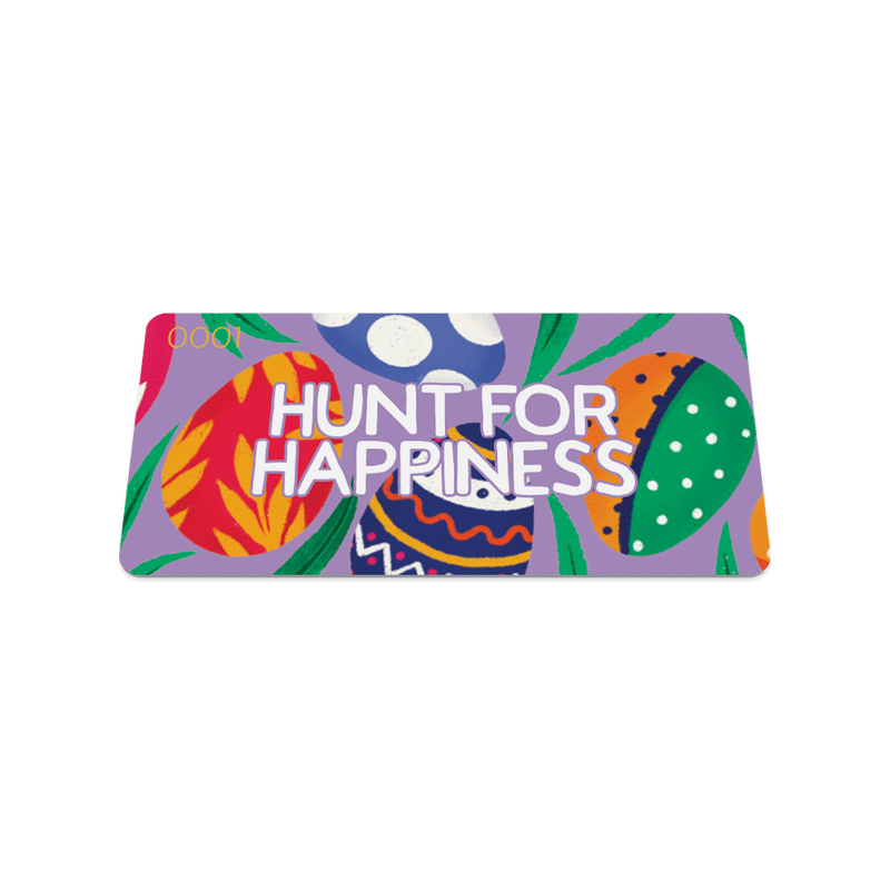 Hunt for Happiness-Sold Out-ZOX - This item is sold out and will not be restocked.