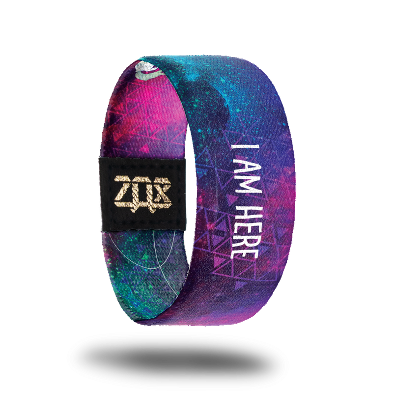 I Am Here-Sold Out-ZOX - This item is sold out and will not be restocked.