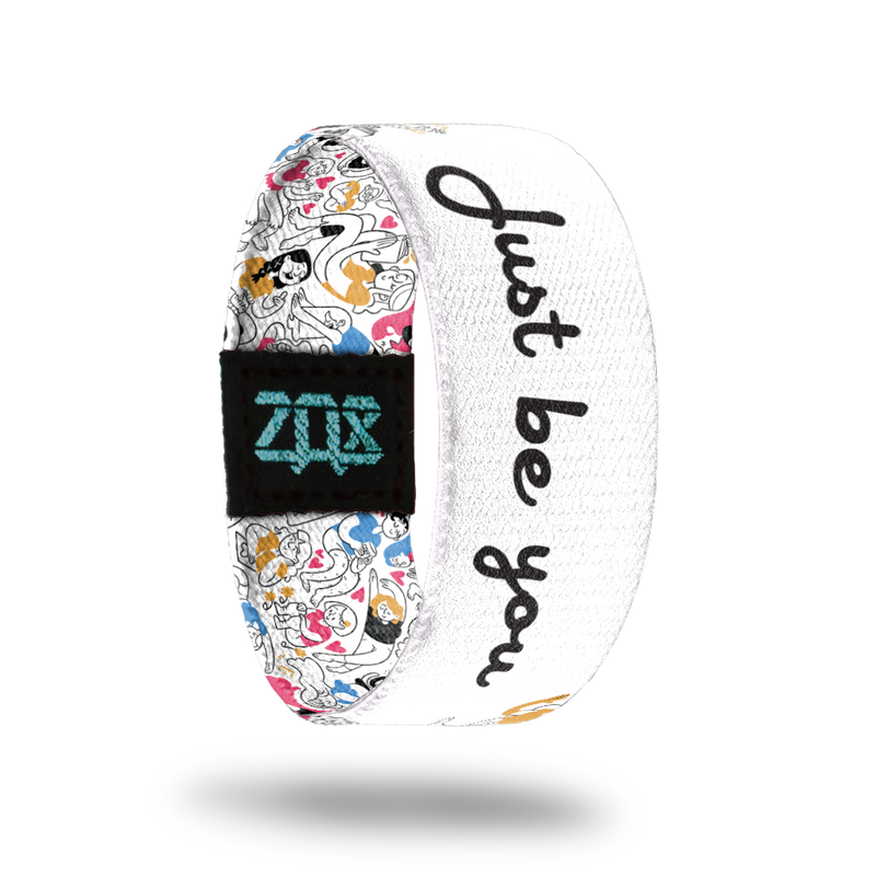 Just Be You-Sold Out-ZOX - This item is sold out and will not be restocked.