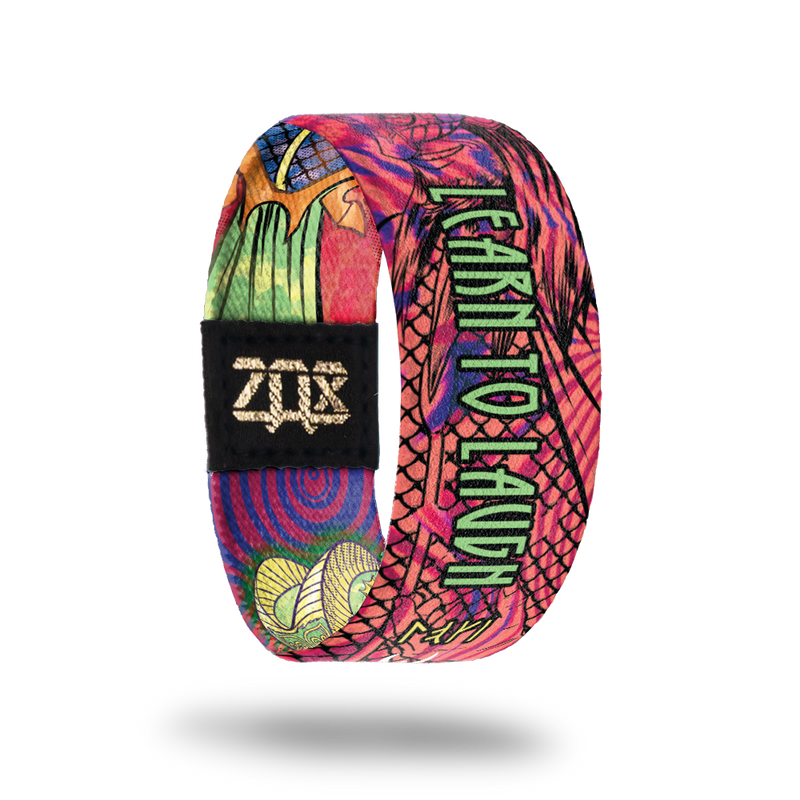Learn to Laugh-Sold Out-ZOX - This item is sold out and will not be restocked.