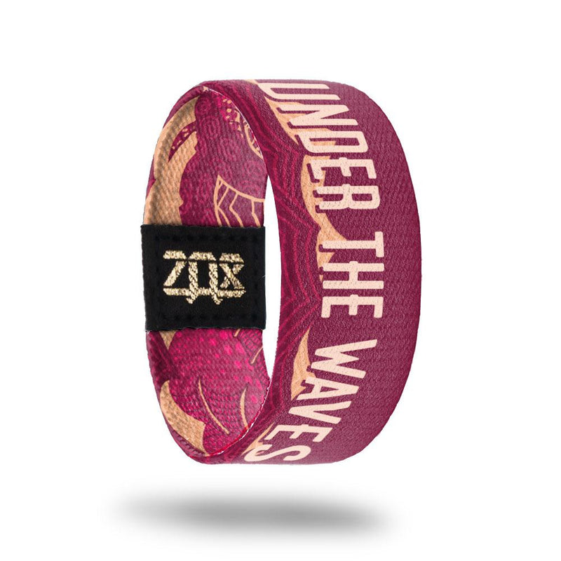 Under The Waves-Sold Out-ZOX - This item is sold out and will not be restocked.