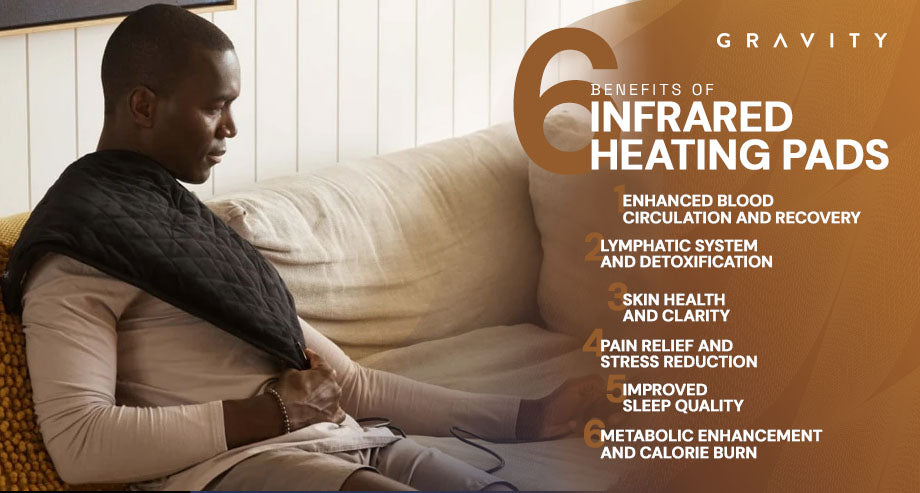 6 Benefits of Infrared Heating Pads