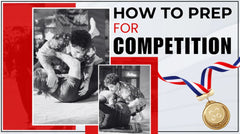 how to prep bjj competition