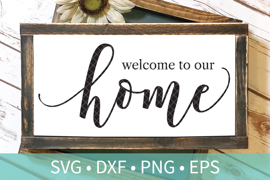 Farmhouse welcome home svg dxf cut file - farmhouse dxf ...