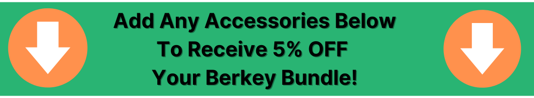 Berkey Bundle Discount