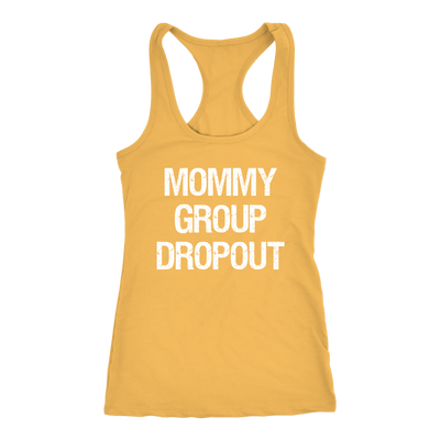 Mommy Group Dropout Ladies Racerback Tank Top Women - 13 colors available - PLUS Size XS-2XL MADE IN THE USA