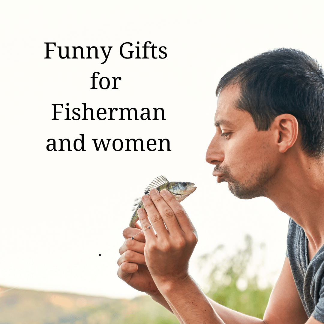Funny Gifts for Fisherman