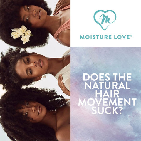 Does the natural hair movement suck