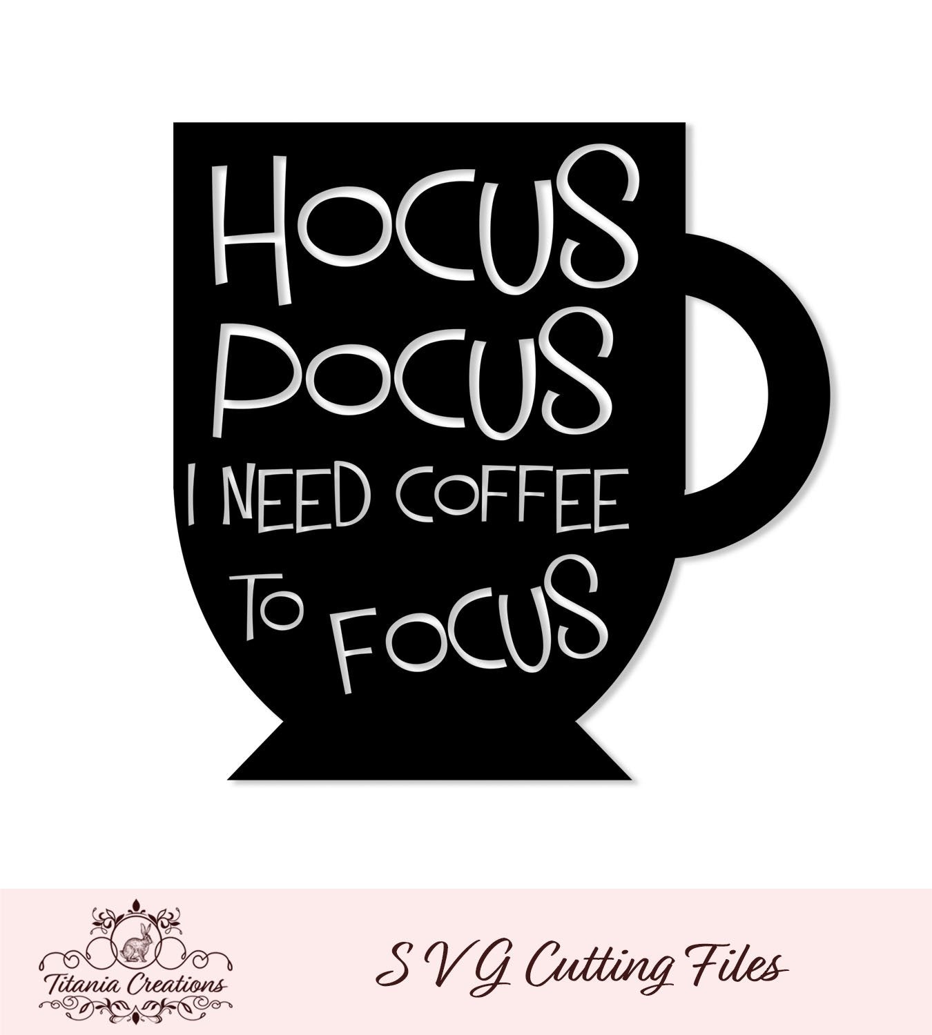 Download Hocus Pocus Coffee Mug Svg Titania Creations