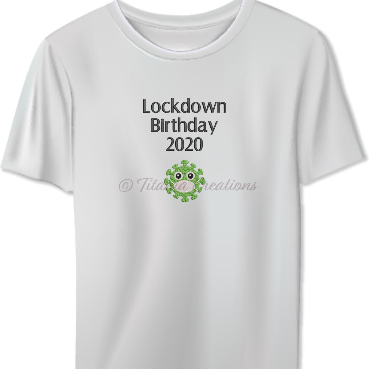 Download Lockdown Birthday 2020 With Covid-19 5x7 - Titania Creations