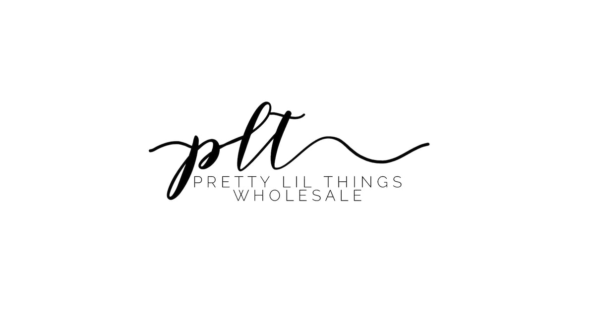 Important Information – Pretty Lil Things PLT Wholesale