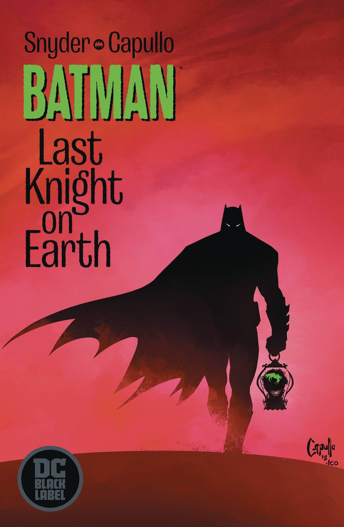 BATMAN LAST KNIGHT ON EARTH #1 A (OF 3) Scott Snyder Greg Capullo (MR) –  Golden Apple Comics