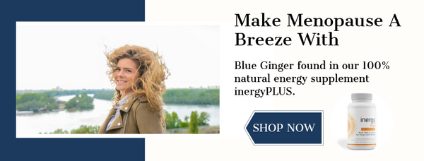 blue ginger, natural menopause relief