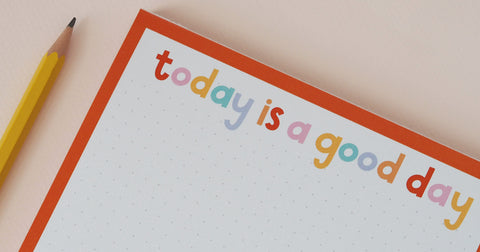 Today Is A Good Day Notepad