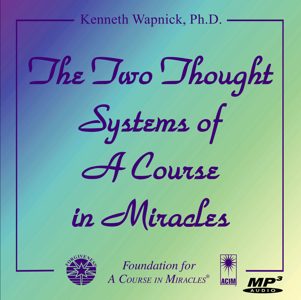The Essence of A Course in Miracles by Dr. Vincent S. D
