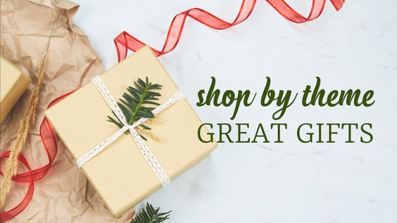 Shop by Theme- Great Gifts