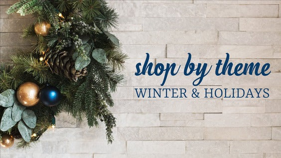 Shop by Theme- Winter Holidays