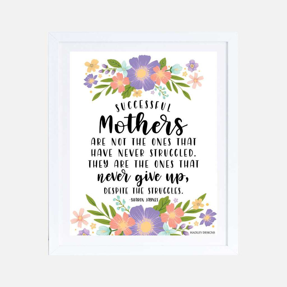 Download Printable Floral Successful Mothers Quote Sign Template Hadley Designs