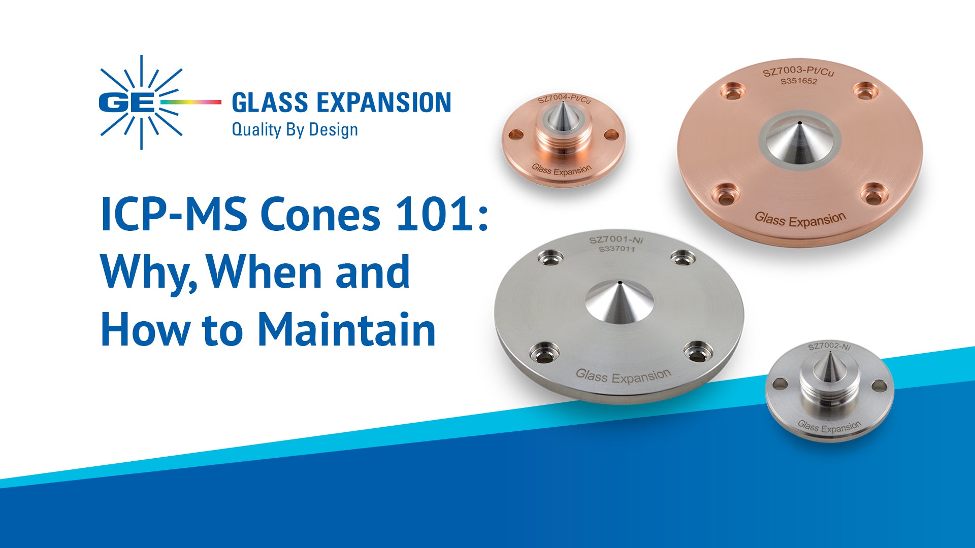 Glass Expansion Webinar - ICP-MS Cones 101