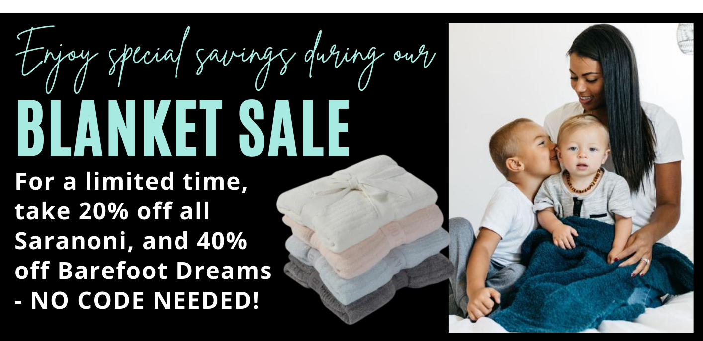 blanket sale barefoot dreams and saranoni