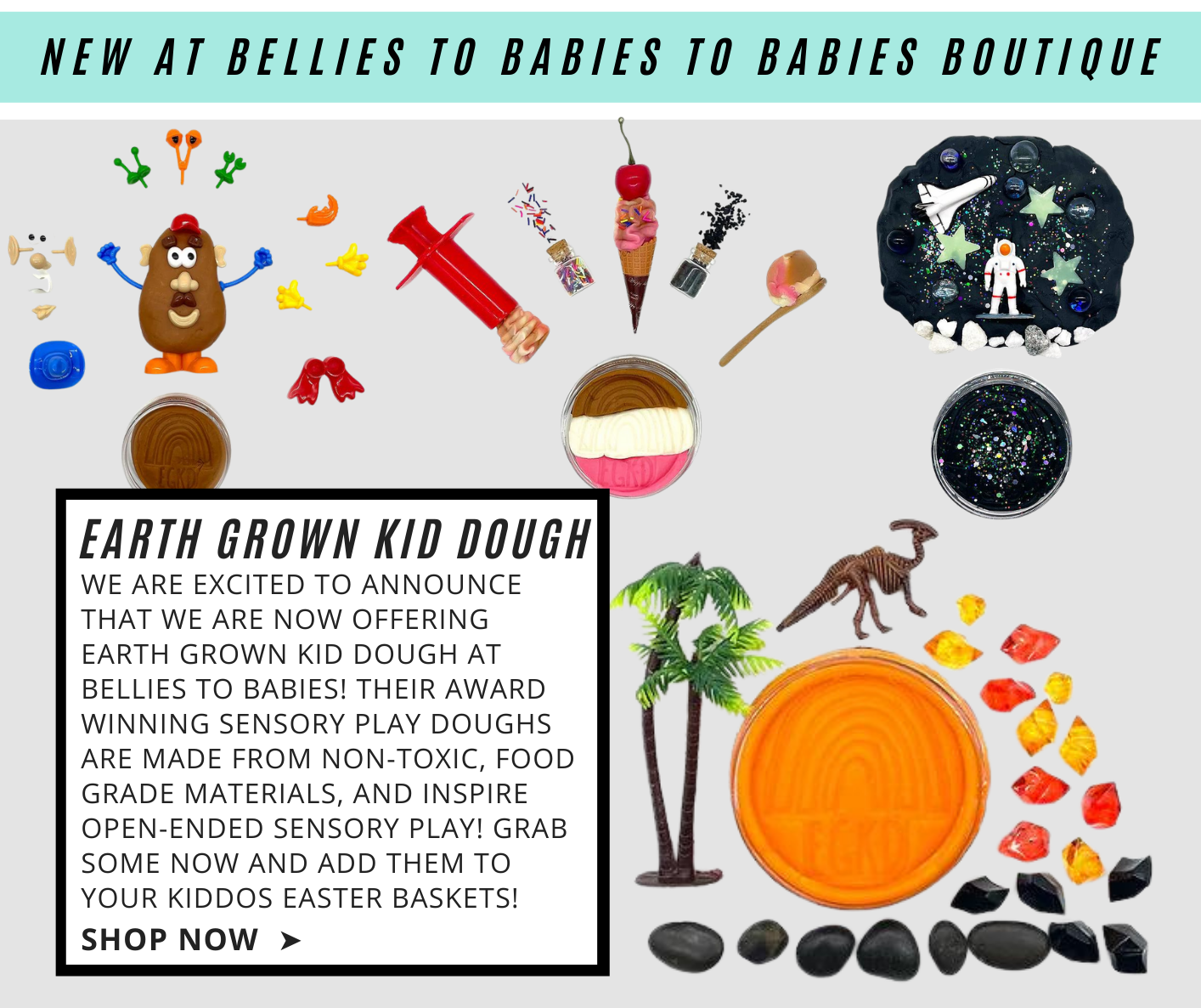 earth grown kid dough new at bellies to babies boutique