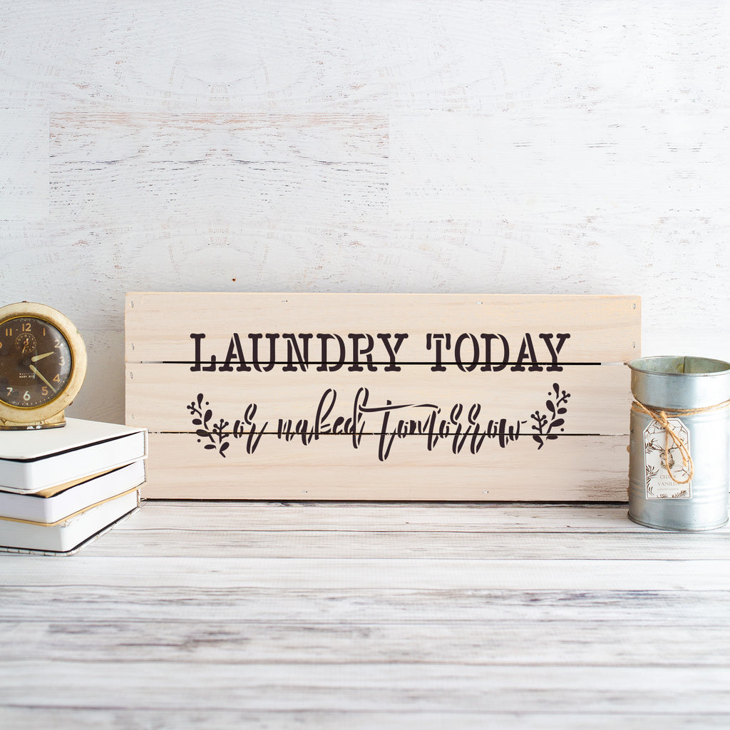 Download Laundry Today Decor Sign Stencil | Stencil Revolution