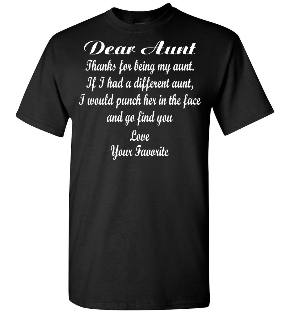 Dear Aunt Thanks For Being My Aunt Shirt